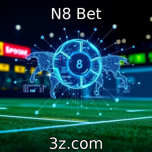 N8 Bet Explorando as Novas Tendências em Apostas Esportivas para 2025